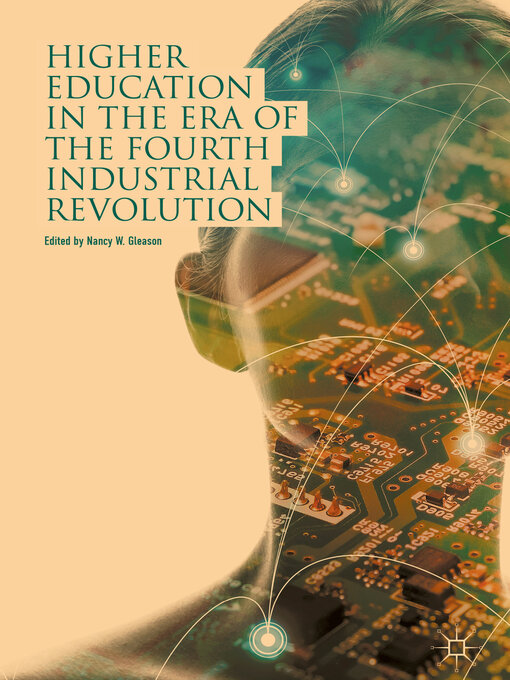 Title details for Higher Education in the Era of the Fourth Industrial Revolution by Nancy W. Gleason - Available